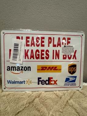 Please Place Packages In Box Delivery Sign 7x10 Metal Sign